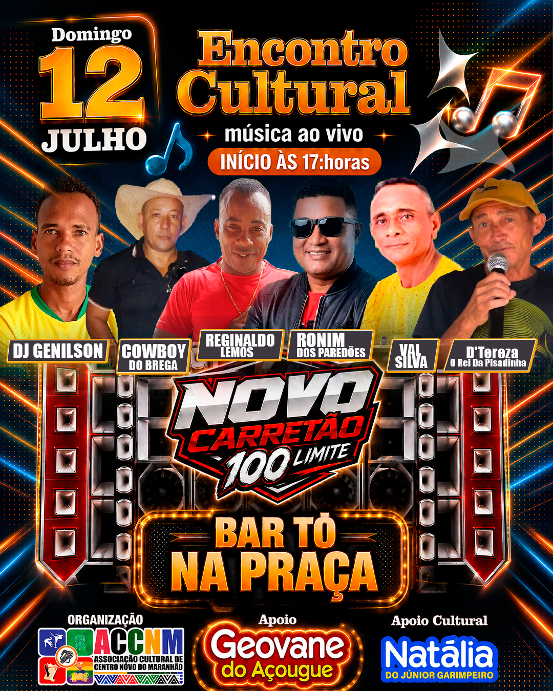 Cartaz do Encontro Cultural promovido pela ACCNM em Centro Novo do Maranh&atilde;o no dia 12 de julho